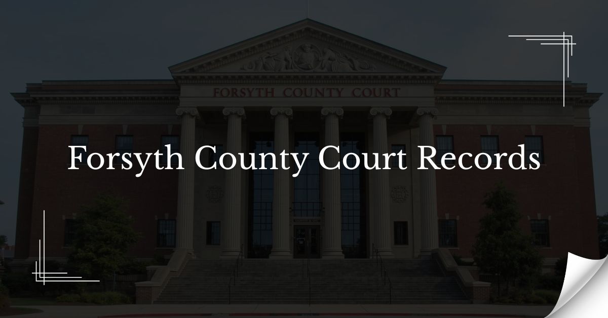 Forsyth County Court Records